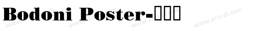 Bodoni Poster字体转换